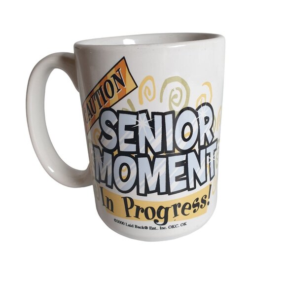Caution Senior Moment In Progress Coffee Mug 2000 Laid Back 11oz Fun Gift - Picture 3 of 5